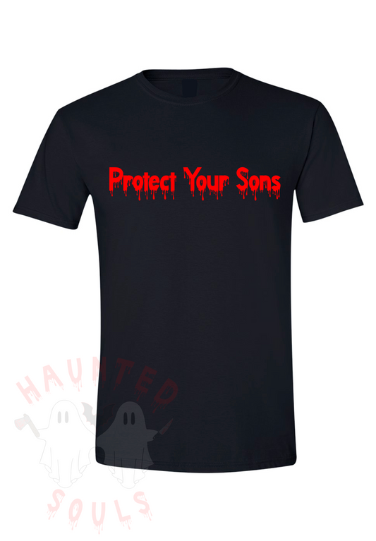 Protect Your Sons Adult T-Shirt